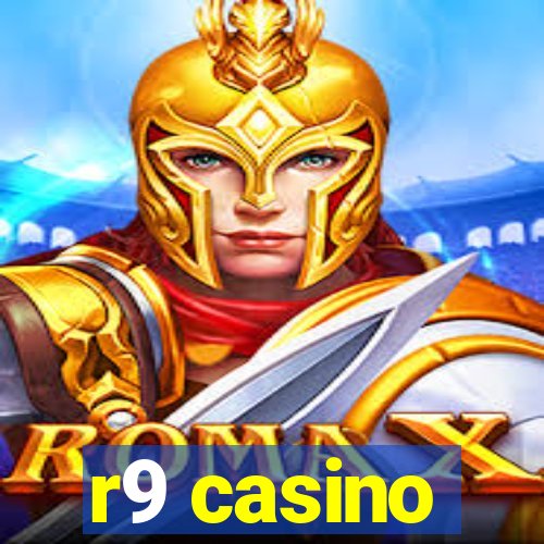 r9 casino